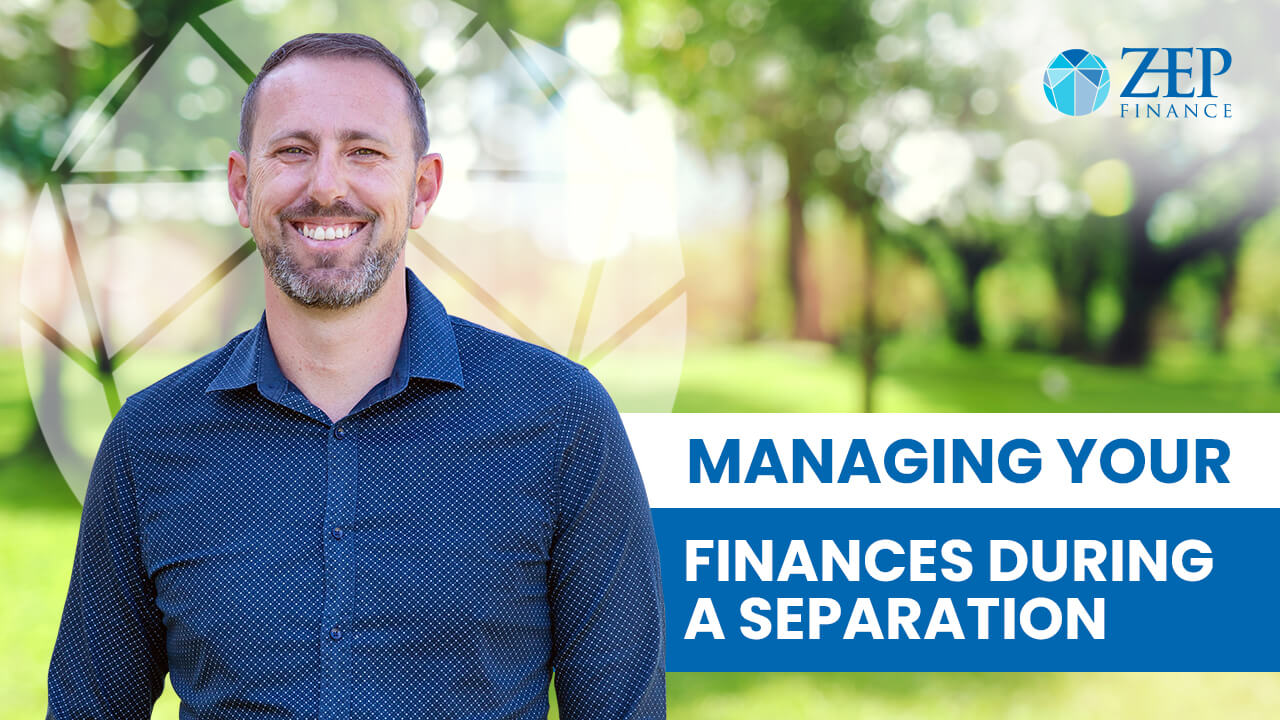Managing your finances during a separation